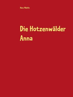 cover image of Die Hotzenwälder Anna